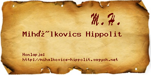 Mihálkovics Hippolit névjegykártya